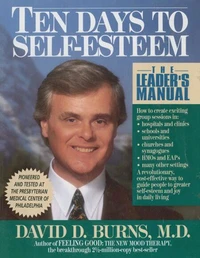 Ten Days to Self-Esteem