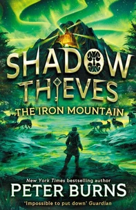 Shadow Thieves: The Iron Mountain