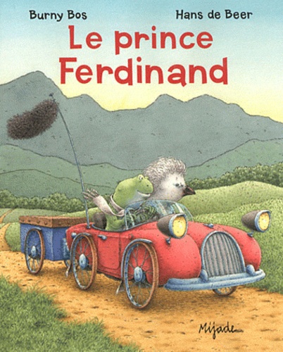 Burny Bos et Hans De Beer - Le prince Ferdinand.