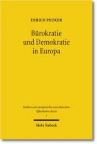 Bürokratie und Demokratie in Europa - Legitimität im Europäischen Verwaltungsverbund.