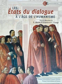 Les Etats du dialogue à l'âge de l'humanisme