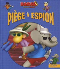 Piège à espion