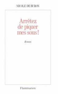 Arrêtez de piquer mes sous !