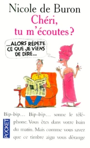 Chéri, tu m'écoutes ?