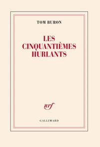 Les cinquantièmes hurlants