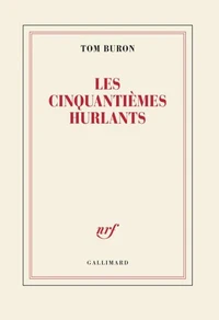 Les cinquantièmes hurlants