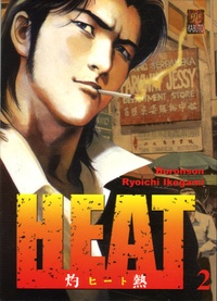  Buronson et Ryoichi Ikegami - Heat Tome 2 : .