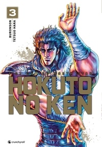  Buronson et Hara Tetsuo - Hokuto no Ken - Fist of the North Star Tome 3 : .