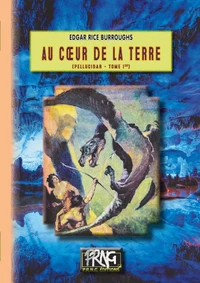 Au cœur de la Terre (Cycle de Pellucidar n° 1)