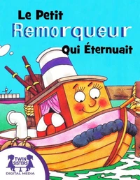 Le Petit Remorqueur Qui Éternuait