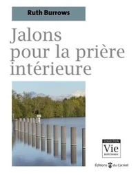 Jalons pour la prière intérieure