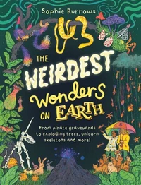 The Weirdest Wonders on Earth