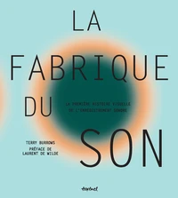 La fabrique du son