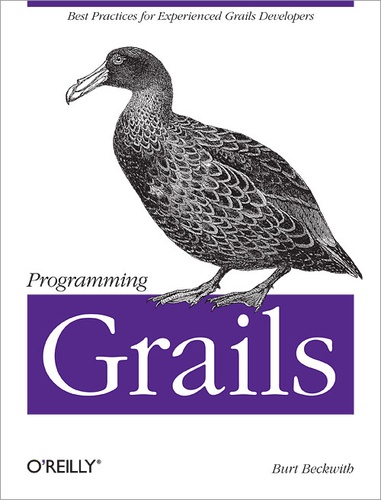 Burt Beckwith - Programming Grails.