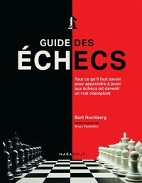 Burt Hochberg - Guide des échecs.