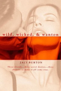 Wild, Wicked, &amp; Wanton