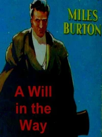 A Will in the Way