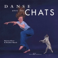 Burton Silver et Heather Busch - Danse avec les chats.
