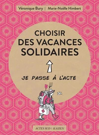 Choisir des vacances solidaires