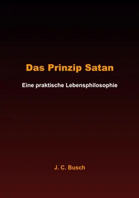 Das Prinzip Satan