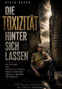 Die Toxität hinter sich lassen