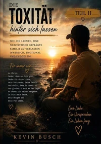 Die Toxizität hinter sich lassen Teil 2