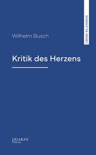 Kritik des Herzens