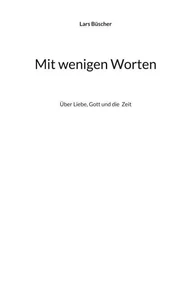 Mit wenigen Worten