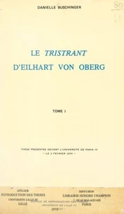 Le « Tristrant », d'Eilhart von Oberg (1)