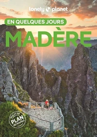 Madère en quelques jours