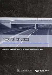 Integral Bridges. A Fundamental Approach To The Time-Temperature Loading Problem