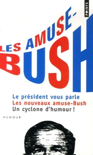 Les amuse-Bush