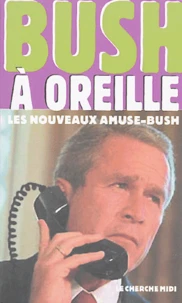 Bush à oreille