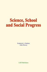 Science, School and Social Progress