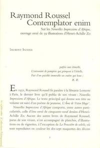 Raymond Roussel Contemplator enim