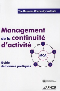  Business Continuity Institute - Management de la continuité d'activité - Guide de bonnes pratiques.