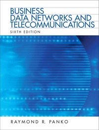 Business Data Networks and Telecommunications.