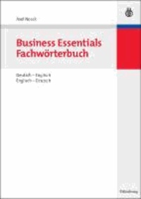 Business Essentials: Fachwörterbuch Deutsch-Englisch Englisch-Deutsch.