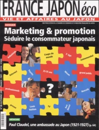 France Japon éco N°88 Automne 2001 : Marketing & promotion. Séduire les consommateurs japonais