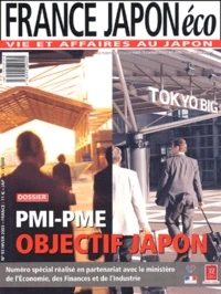 France Japon éco N° 93 Hiver 2003 : PMI-PME : Objectif Japon