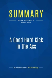 A Good Hard Kick in the Ass