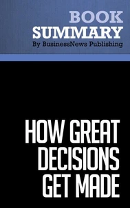 How Great Decisions Get Made