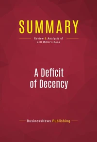 Summary: A Deficit of Decency