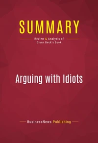 Summary: Arguing with Idiots