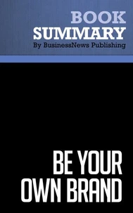 Summary: Be Your Own Brand