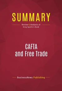 Summary: CAFTA and Free Trade