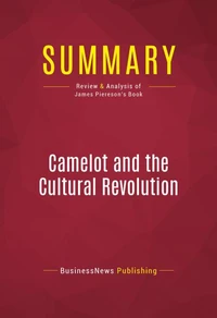 Summary: Camelot and the Cultural Revolution