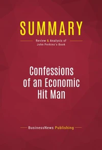 Summary: Confessions of an Economic Hit Man