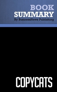 BusinessNews Publishing - Summary: Copycats - Review and Analysis of Shenkar's Book.