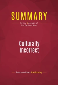 Summary: Culturally Incorrect